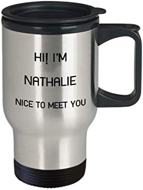 Аз съм Натали Пътна Чаша С Уникално Име Чаша Подарък за Мъже, Жени 14 унции От Неръждаема Стомана